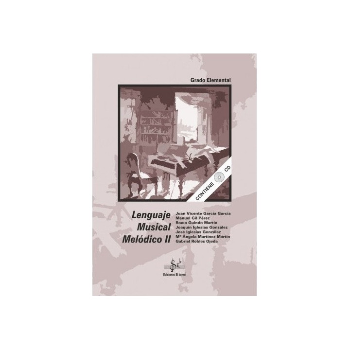 LENGUAJE MUSICAL MELODICO II ED. SI BEMOL