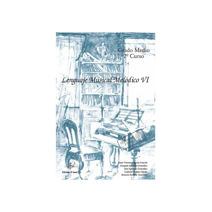 LENGUAJE MUSICAL MELODICO VI ED. SI BEMOL